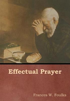 Effectual Prayer (Hardback)