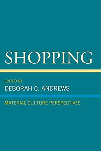 Shopping: Material Culture Perspectives (Paperback)