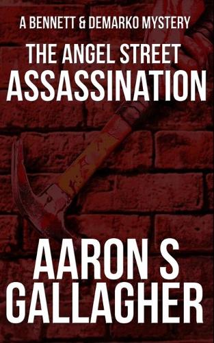 The Angel Street Assassination (Paperback)