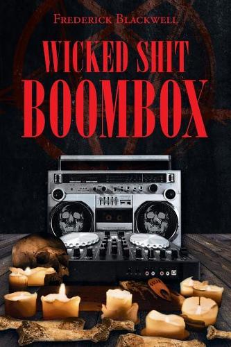 Wicked Shit Boombox (Paperback)