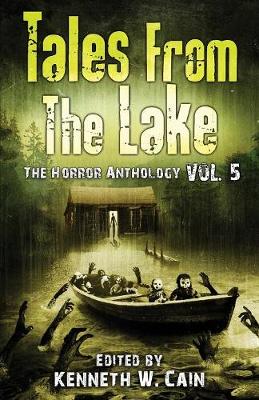 Tales from The Lake Vol.5: The Horror Anthology (Paperback)