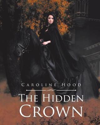 The Hidden Crown (Paperback)