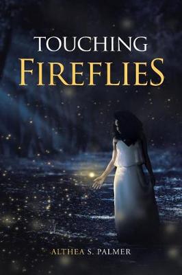 Touching Fireflies (Paperback)