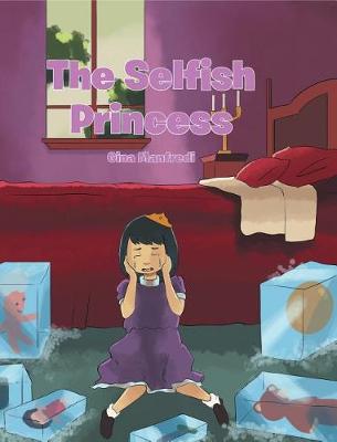 The Selfish Princess (Hardback)