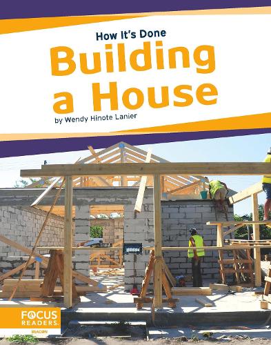 How It's Done: Building a House (Hardback)