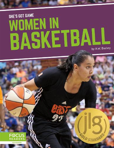 She's Got Game: Women in Basketball (Hardback)