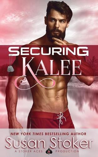 Securing Kalee - Seal of Protection: Legacy 6 (Paperback)