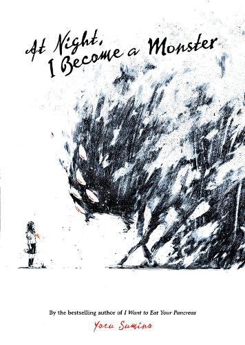 At Night, I Become a Monster (Light Novel) (Paperback)