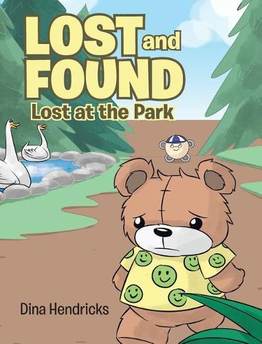 Lost and Found: Lost at the Park (Hardback)