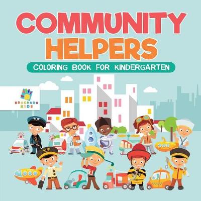 Community Helpers Coloring Book for Kindergarten (Paperback)