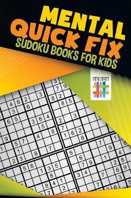 Mental Quick Fix Sudoku Books for Kids (Paperback)