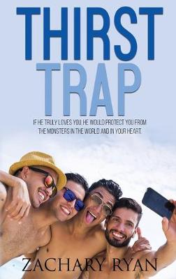 Thirst Trap (Hardback)