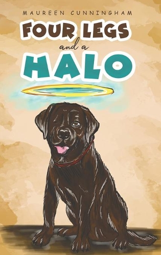 Four Legs and a Halo (Hardback)