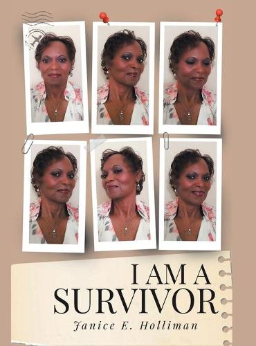 I Am a Survivor (Hardback)