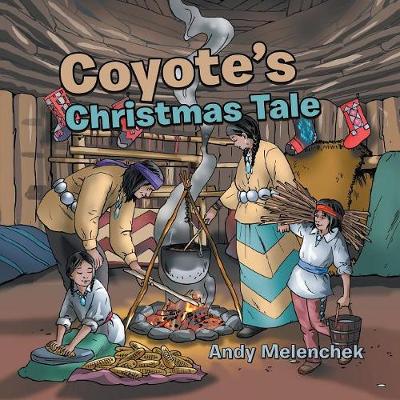 Coyote's Christmas Tale (Paperback)
