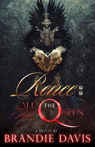 Renee: All Hail The Queen (Paperback)
