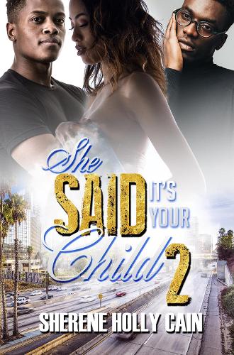She Said It's Your Child 2 (Paperback)