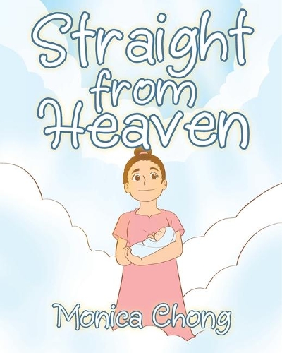 Straight from Heaven (Paperback)