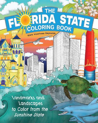 The Florida State Coloring Book by Kara Voorhees Reynolds | Waterstones