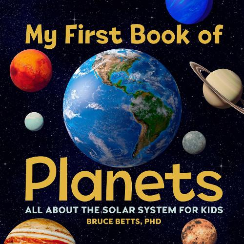 Callisto Media Inc. My First Book Of Planets