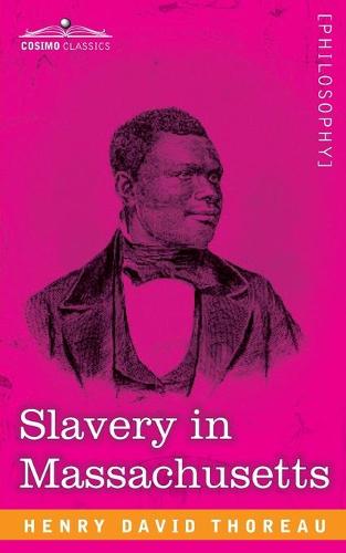 Slavery in Massachusetts (Paperback)