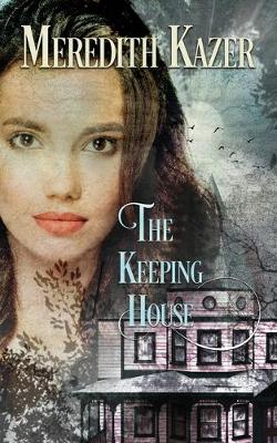 The Keeping House (Paperback)