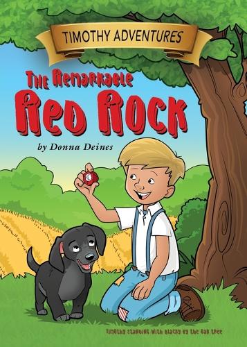 Timothy Adventures: The Remarkable Red Rock (Paperback)