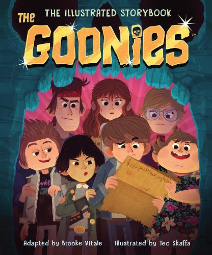 The Goonies: The Illustrated Storybook by Brooke Vitale, Teo