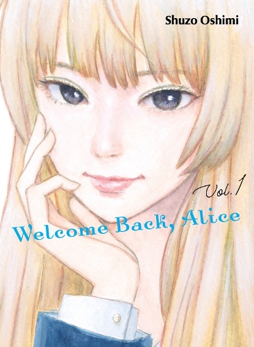 Welcome Back, Alice 1 by Shuzo Oshimi | Waterstones