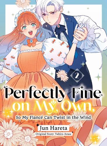 Vertical Inc. Perfectly Fine On My Own, So My Fiance Can Twist In The Wind 2