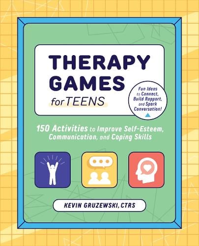 Kevin Gruzewski Therapy Games for Teens