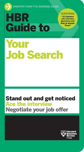 HBR Guide to Your Job Search - HBR Guide (Paperback)