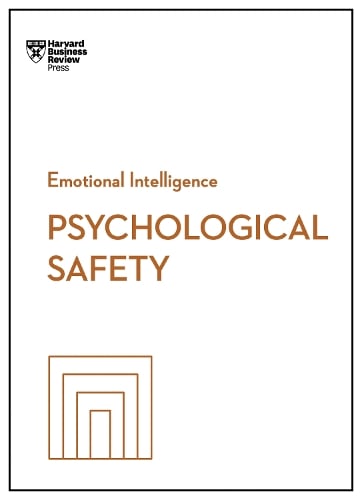 Harvard Business Review Psychological Safety