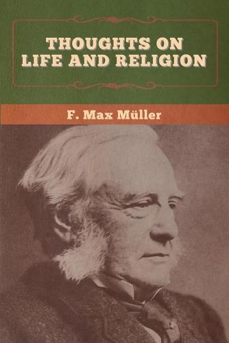 Thoughts on Life and Religion (Paperback)