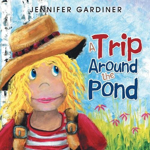A Trip Around the Pond (Paperback)