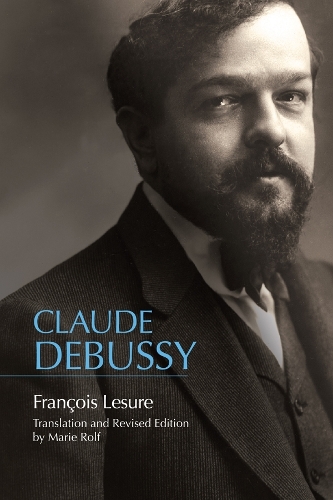 Boydell & Brewer Ltd Claude Debussy