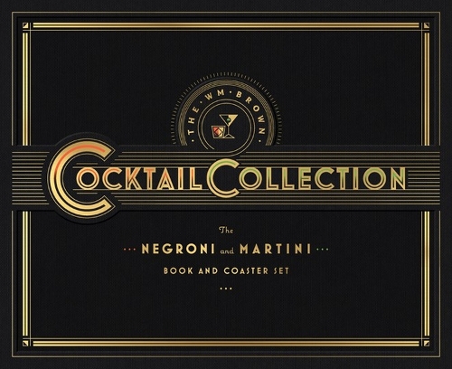 The Wm Brown Cocktail Collection: The Negroni and The Martini: Book and Coaster Set (Hardback)