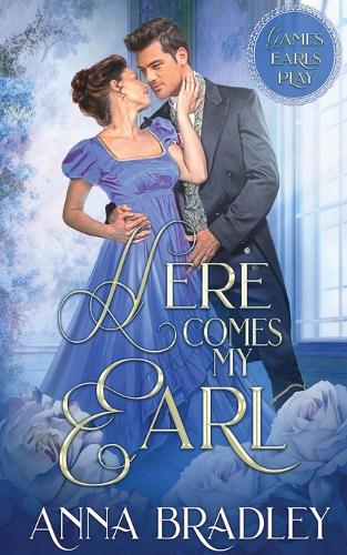 Here Comes My Earl - Games Earls Play 5 (Paperback)
