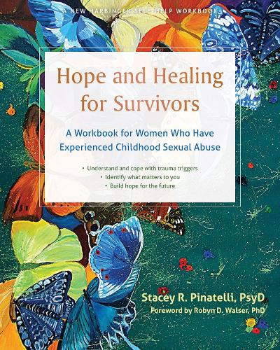 Hope and Healing for Survivors: A Workbook for Women Who Have Experienced Childhood Sexual Abuse (Paperback)