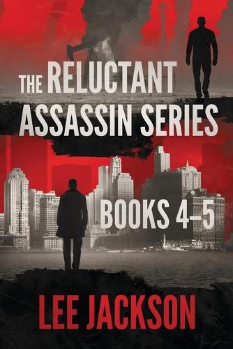 The Reluctant Assassin Series Books 4-5 (Paperback)
