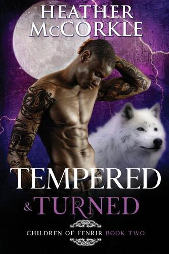 Tempered & Turned (Paperback)