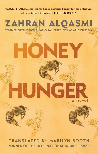 Honey Hunger: A Novel (Paperback)