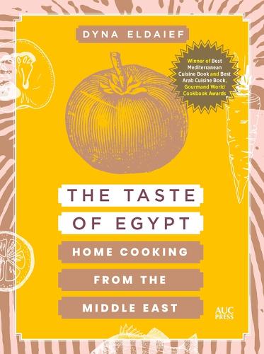 The Taste of Egypt: Home Cooking from the Middle East (Paperback)