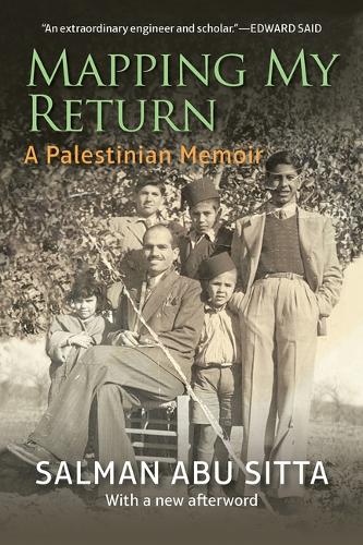 Mapping My Return: A Palestinian Memoir, With a New Afterword (Paperback)
