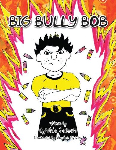 Big Bully Bob (Paperback)