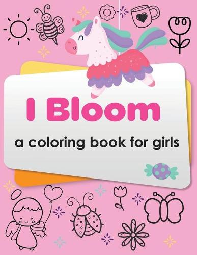 I Bloom: Make learning about social skills more fun! (Paperback)