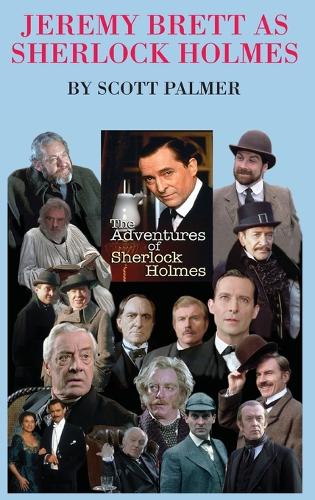 Jeremy Brett as Sherlock Holmes (Hardback)