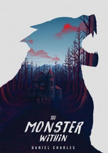 The Monster Within: Monster and Man as one (Paperback)