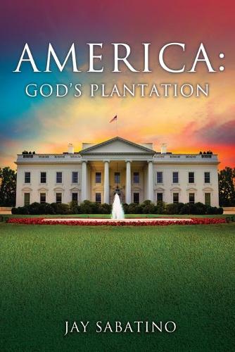 America: God's Plantation (Paperback)