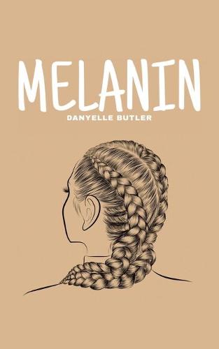 Melanin (Paperback)
